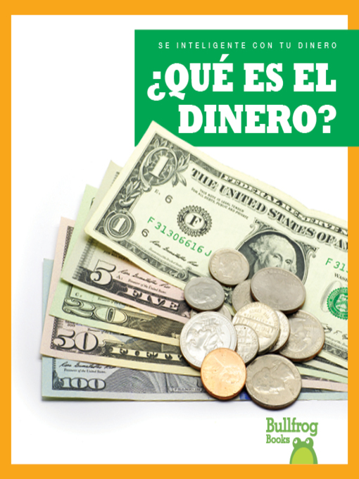 Title details for ¿Qué es el dinero? (What Is Money?) by Nadia Higgins - Available